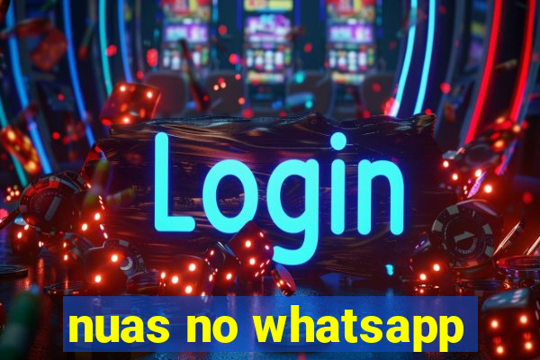 nuas no whatsapp